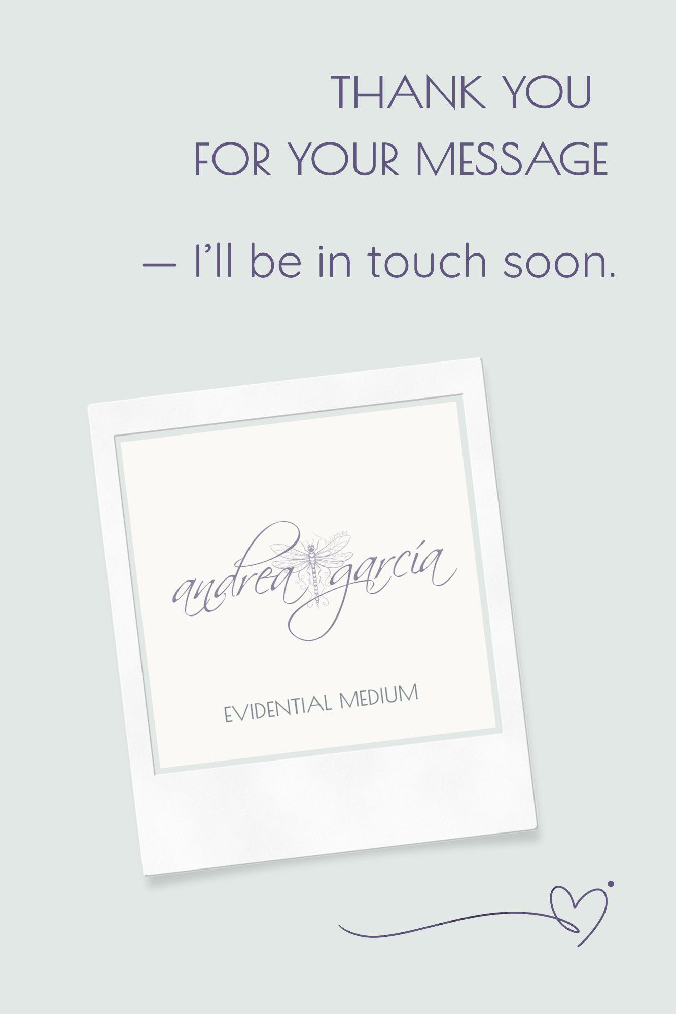 Image with the text “Thank you for your message, I’ll be in touch soon.”